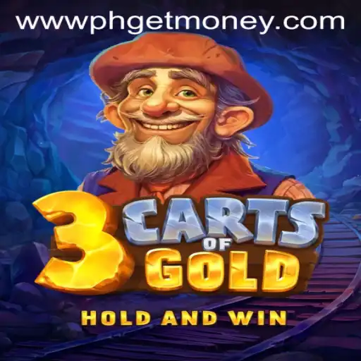 3cartsOfGold: A Journey into the Realm of Adventure and Fortune with PHGETMONEY