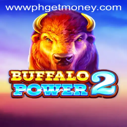 Discover 'BuffaloPower2' with PHGETMONEY Keyword: Game Guide and Current Trends