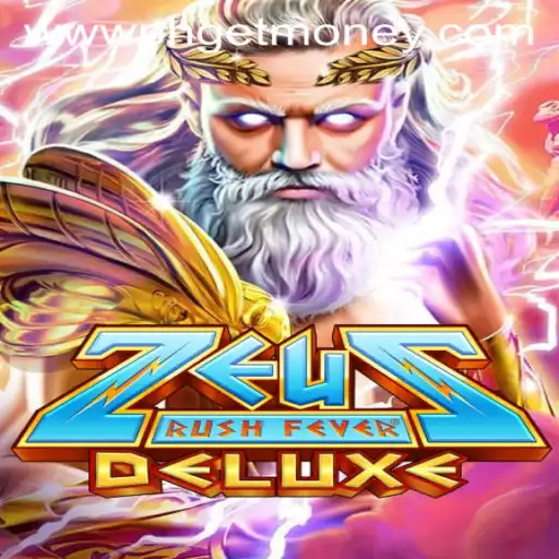ZeusRushFeverDeluxe Game Description and Rules with PHGETMONEY Keyword